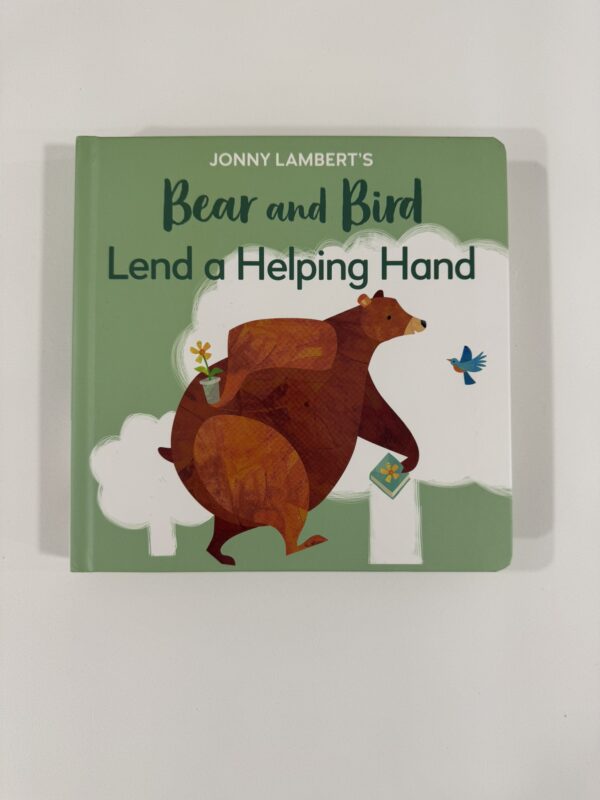 Jonny Lambert's Bear and Bird: Lend a Helping Hand - Board book for kids & Toddlers