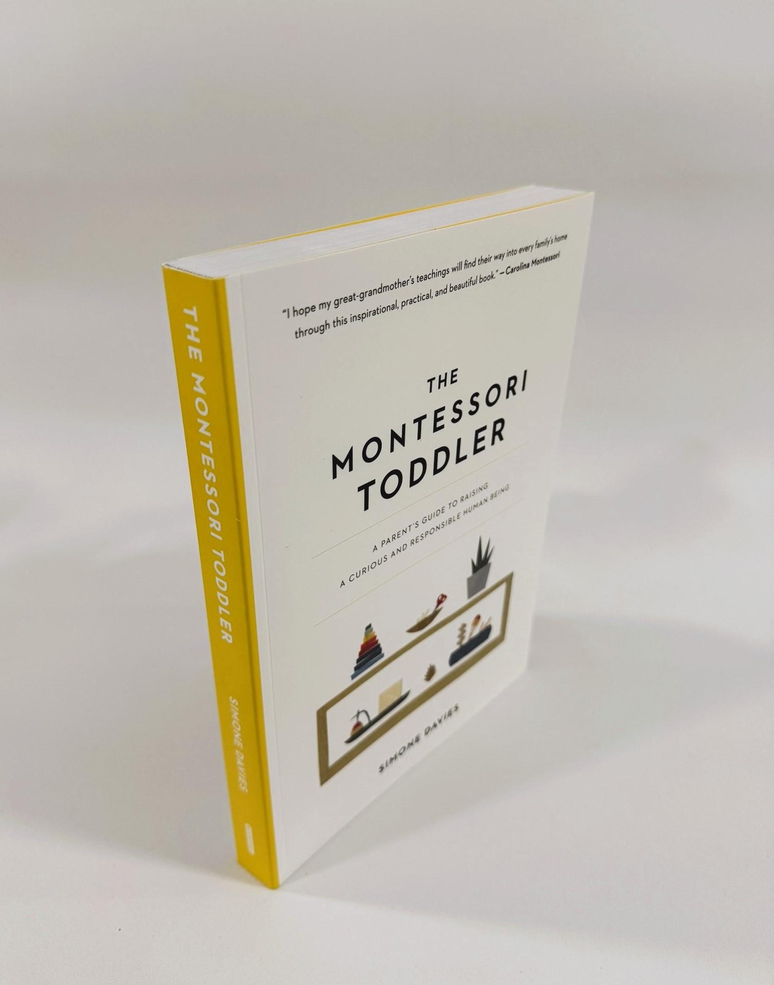 The Montessori Toddler – A Parent’s Guide to Raising Independent and Confident Young Learners
