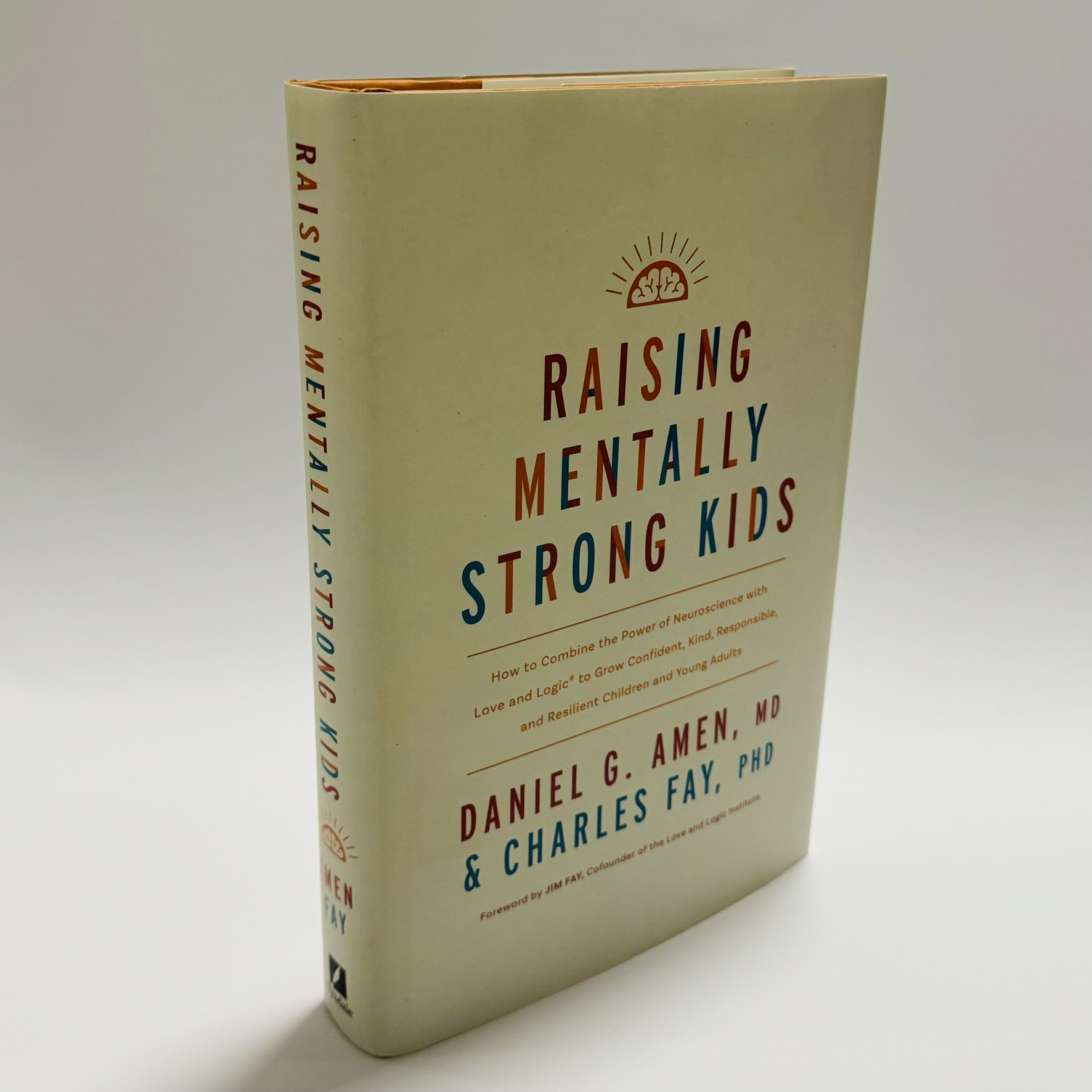 Raising Mentally Strong Kids - A Parent’s Guide to Empowering Resilience and Emotional Intelligence