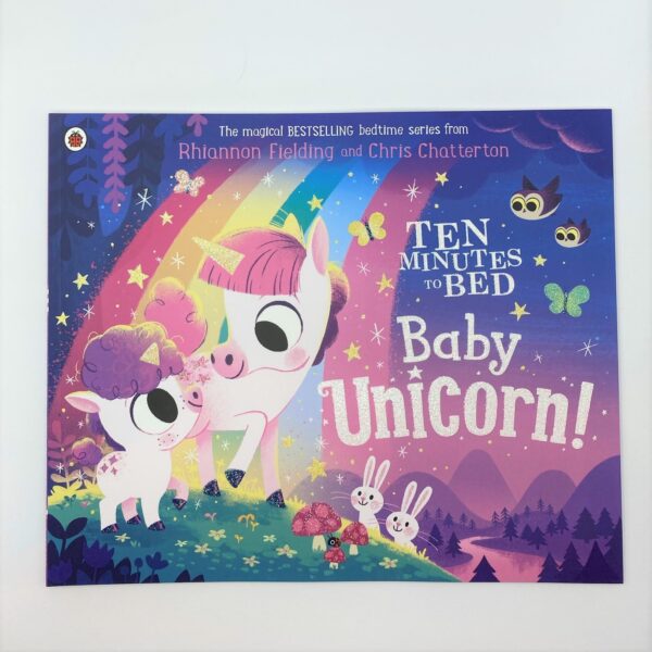 Ten Minutes to Bed: Baby Unicorn – A Magical Bedtime Countdown for Dreaming Little Ones!